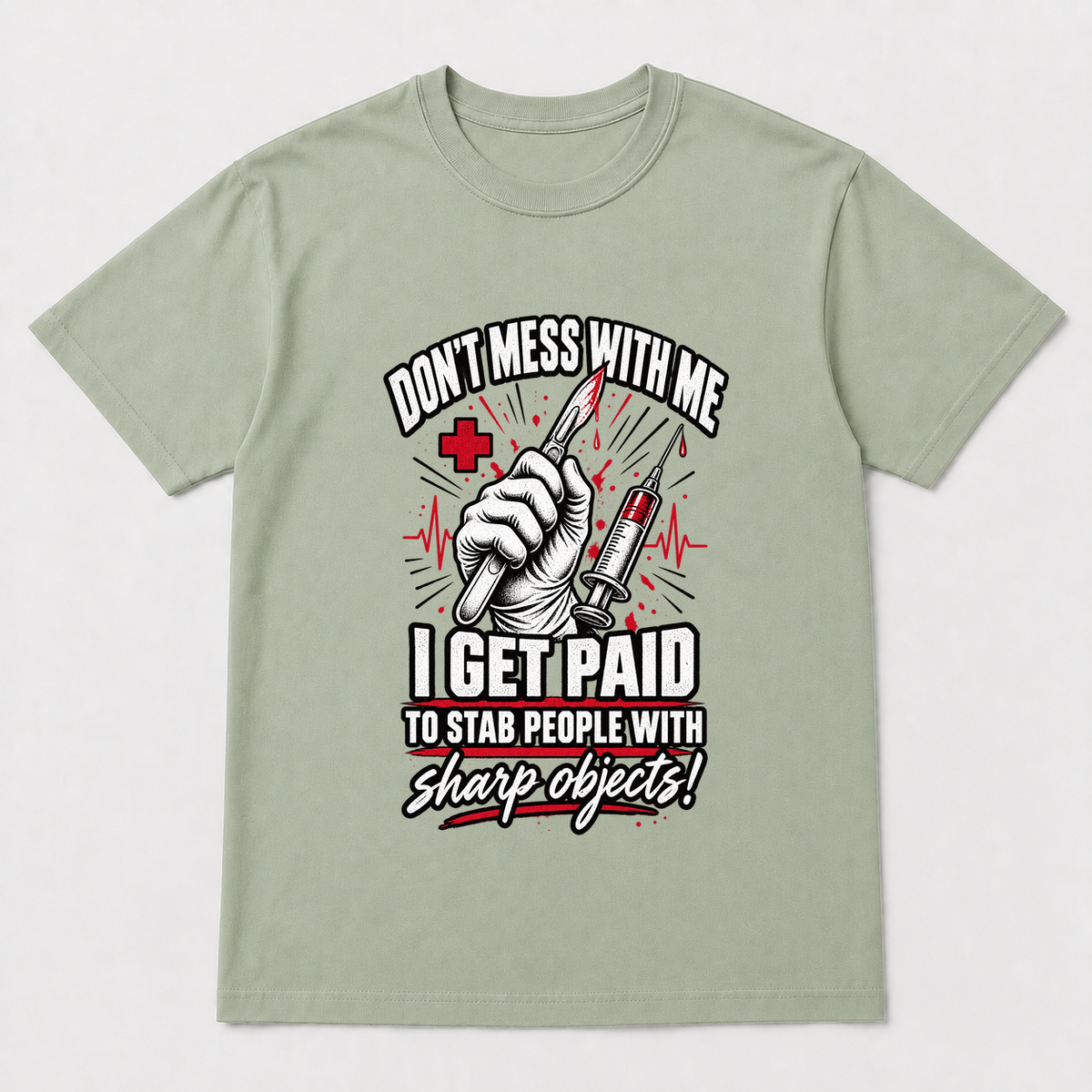 Paid to Stab with Sharp Objects – Comfort Colors 1717 T-Shirt