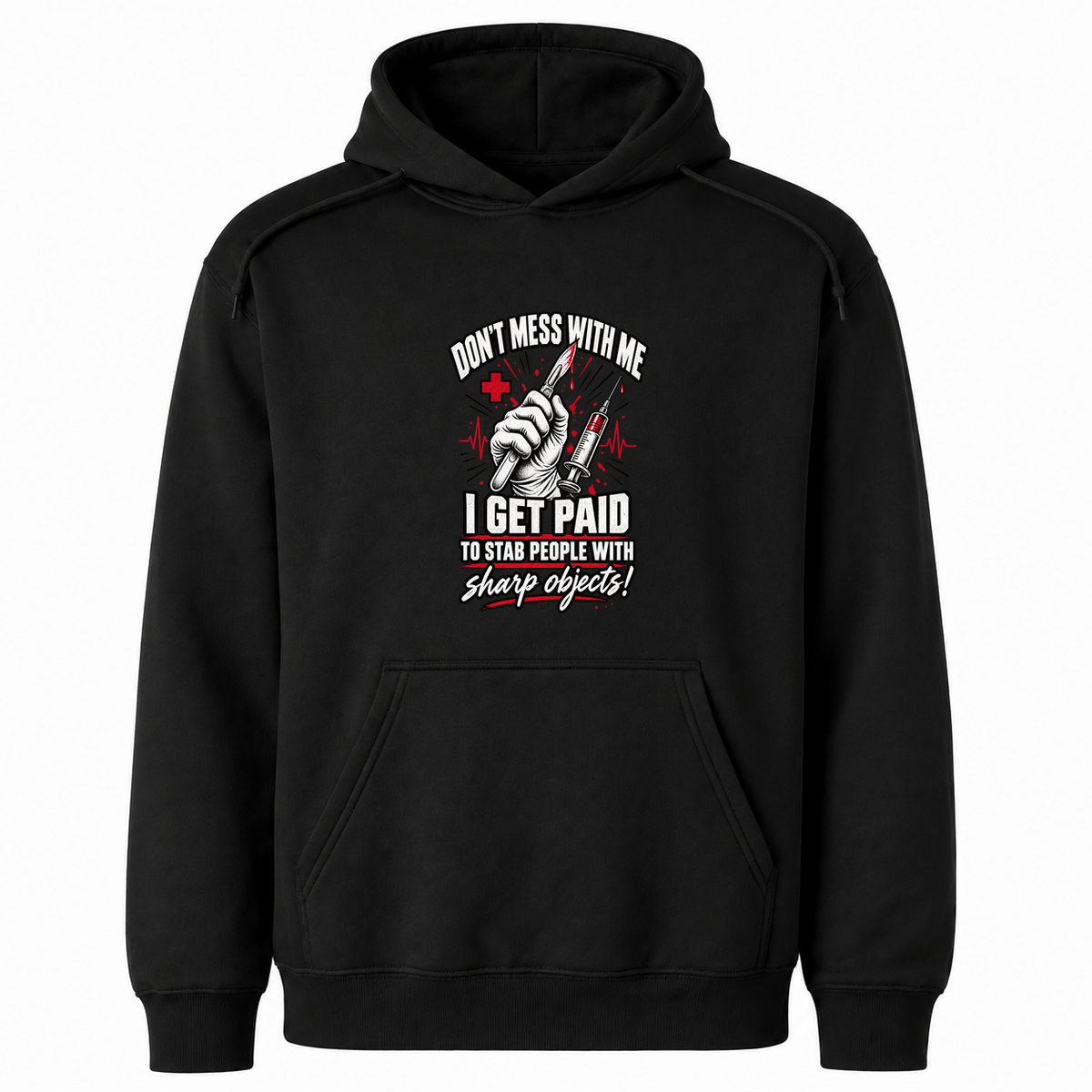Paid to Stab with Sharp Objects – Gildan 18500 Hoodie